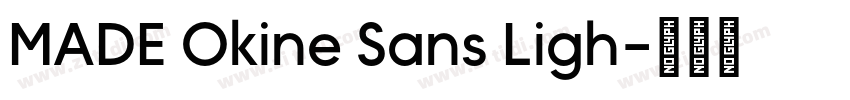 MADE Okine Sans Ligh字体转换